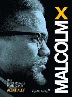 Autobiografía. Contada por Alex Haley