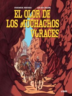 El olor de los muchachos voraces