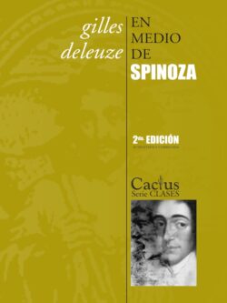 En medio de Spinoza