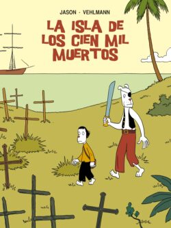 La isla de los cien mil muertos