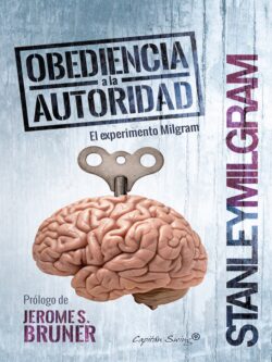 Obediencia a la autoridad. El experimento Milgram