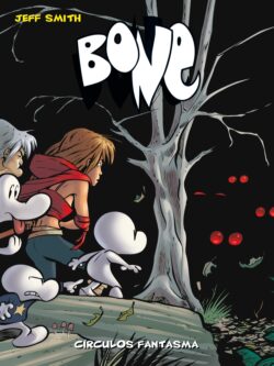Bone 7. Círculos fantasma