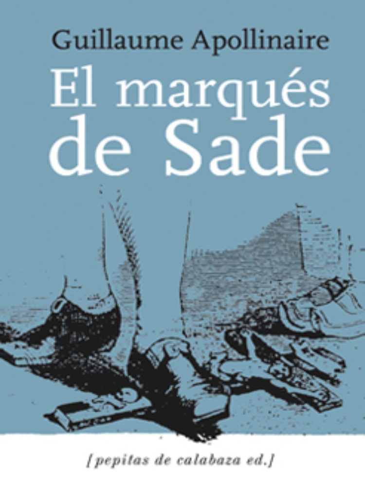 El marqués de Sade & Zoloé y sus dos acólitas o Unas semanas en la vida de tres bellas mujeres