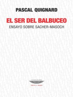 El ser del balbuceo
