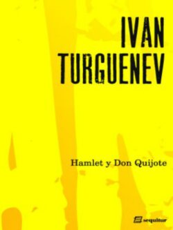 Hamlet y Don Quijote