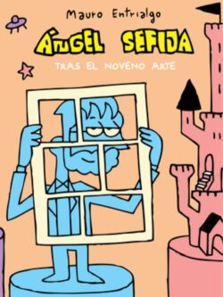 Ángel Sefija tras el noveno arte