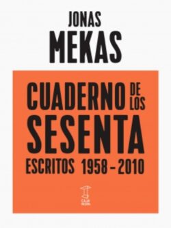 Cuadernos de los sesenta. Escritos 1958-2010