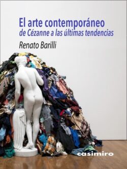 El arte contemporáneo. De Cezanne a las últimas tendencias