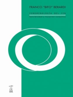 Fenomenología del fin: Sensibilidad y mutación conectiva
