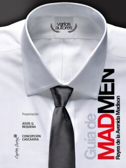 Guía de Mad Men. Reyes de la Avenida Madison
