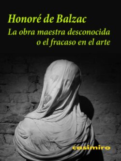 La obra maestra desconocida o el fracaso en el arte