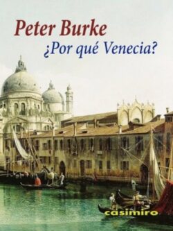 ¿Por qué Venecia?