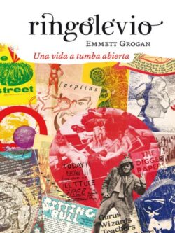Ringolevio. Un vida vivida a tumba abierta