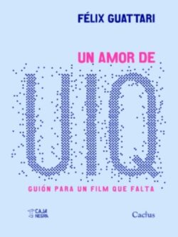Un amor de UIQ. Guión para un film que falta