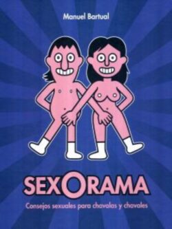 Sexorama. Consejos sexuales para chavalas y chavales