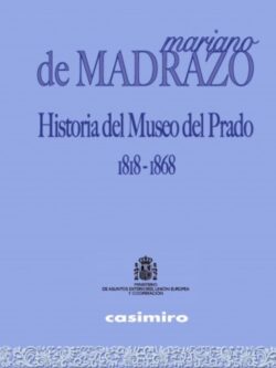 Historia del Museo del Prado 1818 - 1868