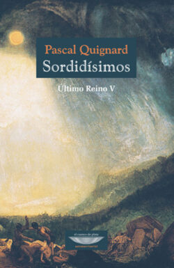 Sordidísimos Último Reino V