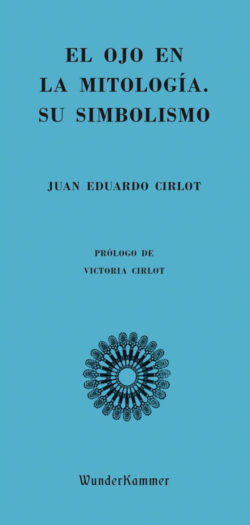 El ojo en la mitología. Su simbolismo