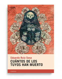 Cuántos de los tuyos han muerto