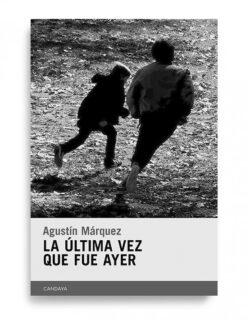 La última vez que fue ayer