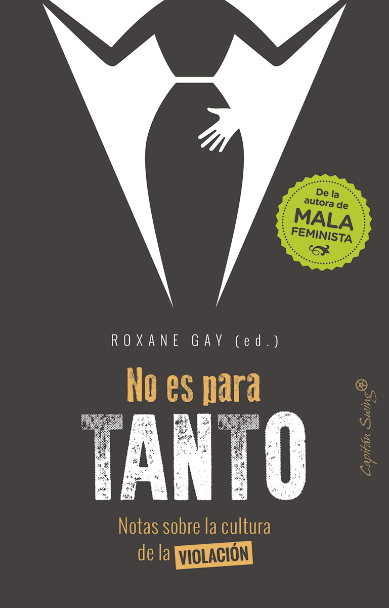 No es para tanto. Notas sobre la cultura de la violación