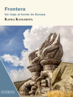 Frontera. Un viaje al borde de Europa