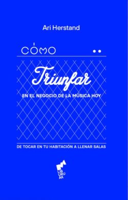 Como triunfar en el negocio de la música de hoy