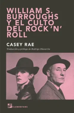 William S. Burroughs y el culto del rock N´ Roll´