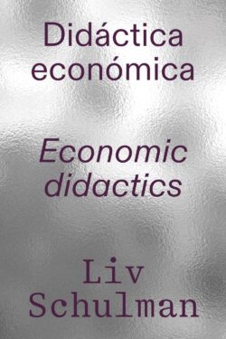 Liv Schulman: Didactica Economica
