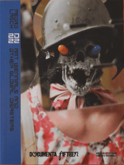 Art Biennials and Other Global Disasters