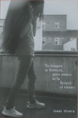 Tu imagen se borrara, pero nunca se la llevara el viento